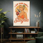 Poster with a woman holding a drink and 'Sip Sun and Sangria' text in a room with a shelf and decor.