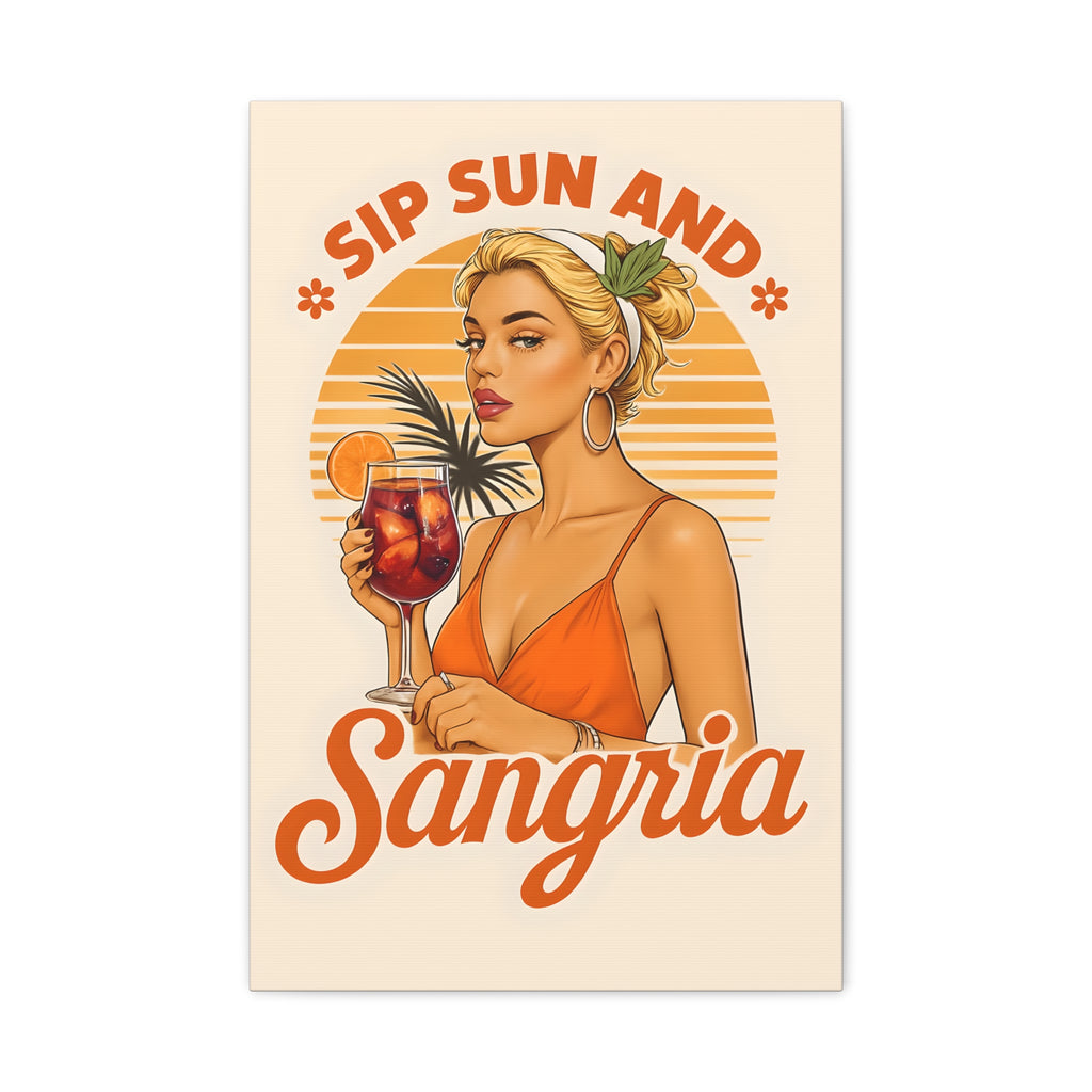 Vintage-style poster with a woman holding a glass of sangria and text 'Sip Sun and Sangria' on a beige background.