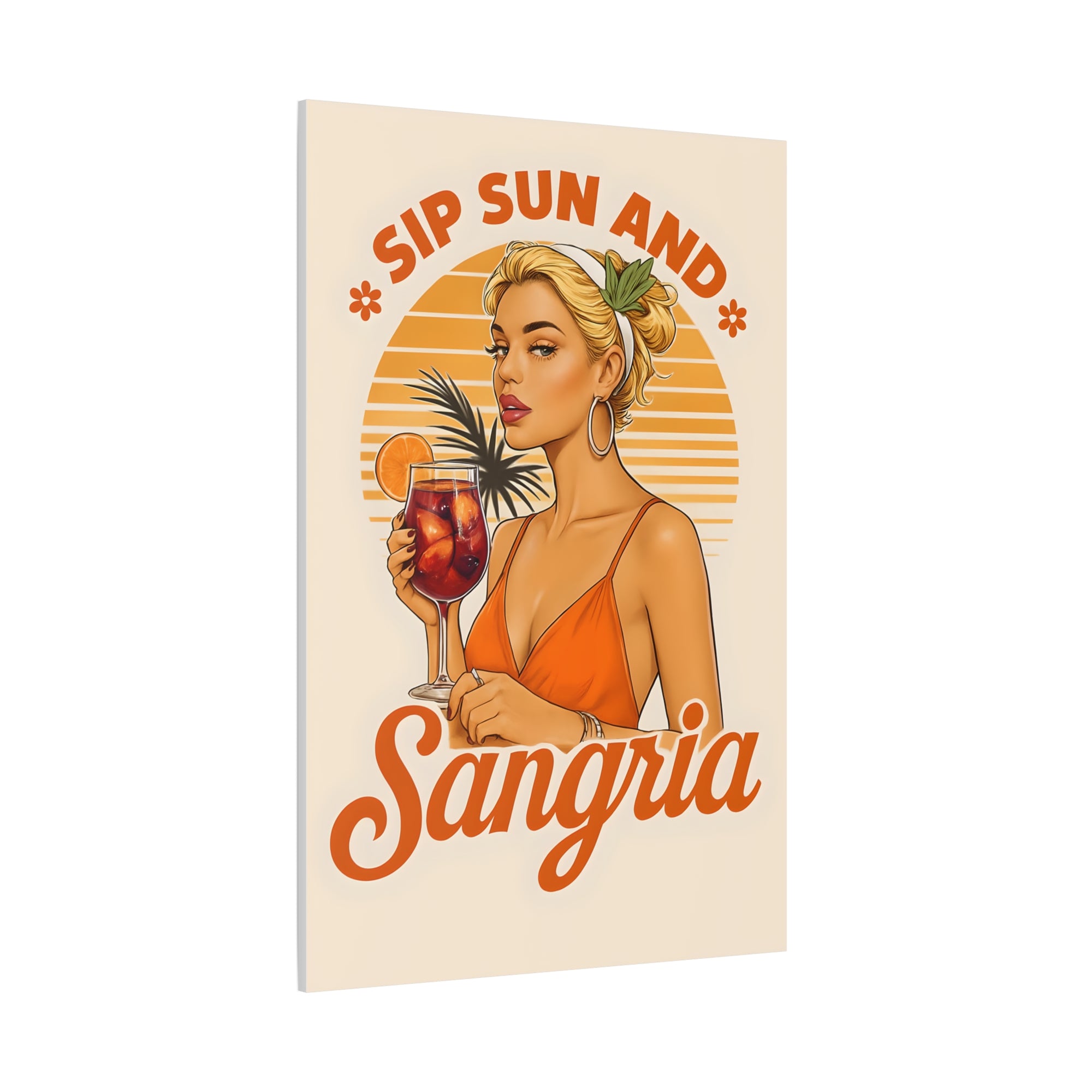 Vintage-style poster with a woman holding a glass of sangria and text 'Sip Sun and Sangria' on a beige background.